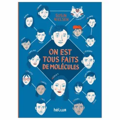 Livre On est tous faits de Molécules - Susin Nielsen
