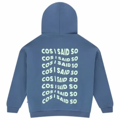 Sweat Capuche Cos I Said So | Indigo