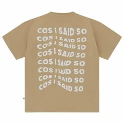 T-shirt Cos I Said So | Marron clair